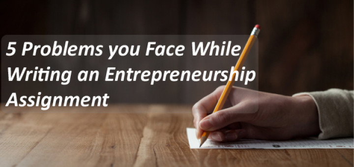 Writing an Entrepreneurship Assignment