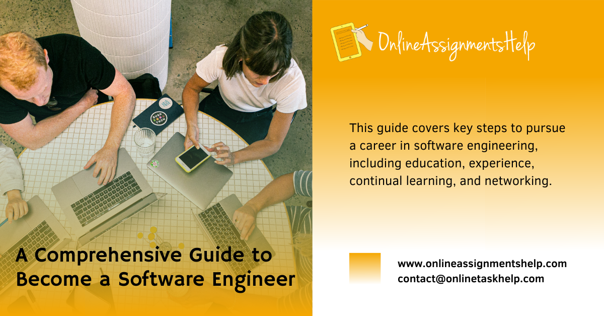 A Comprehensive Guide To Become A Software Engineer