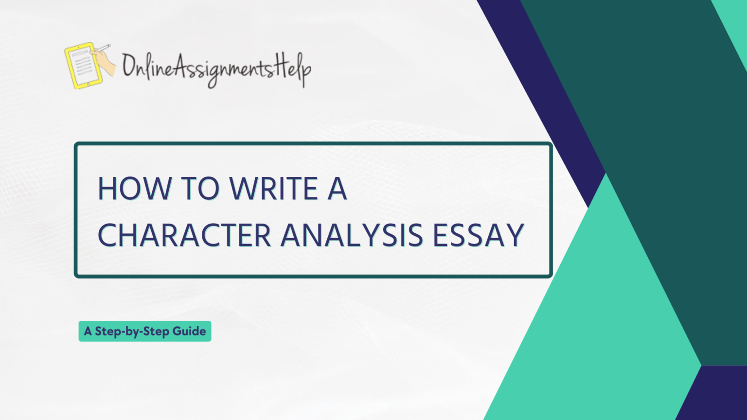 How To Write A Character Analysis Essay Step By Step Guide