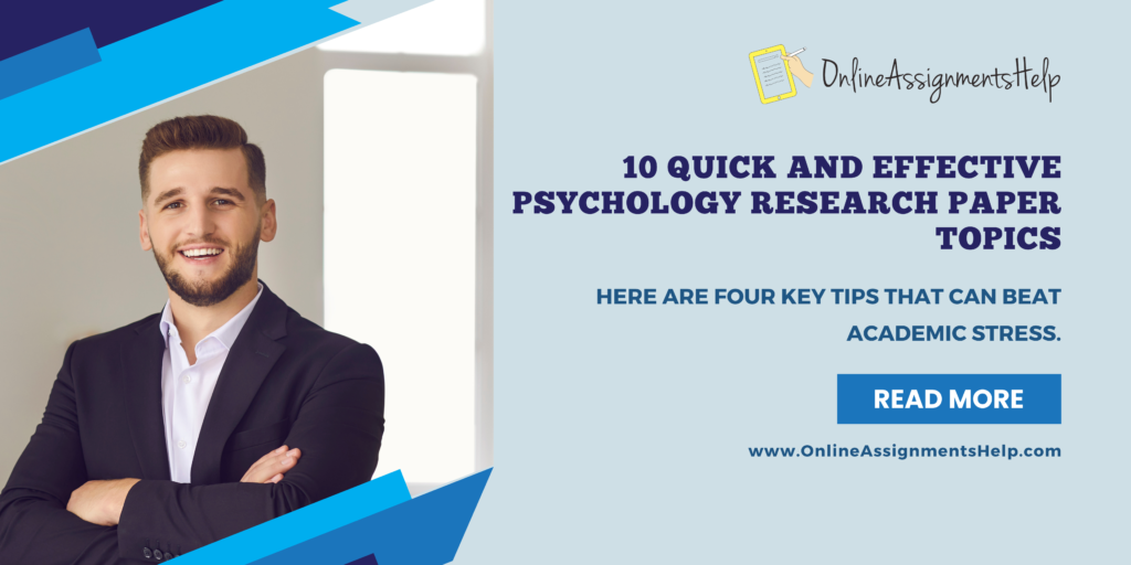 10 Quick and Effective Psychology Research Paper Topics